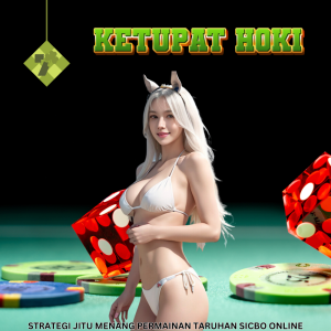 STRATEGI JITU MENANG PERMAINAN TARUHAN SICBO ONLINE